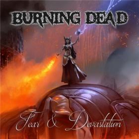 Burning Dead - 2021 - Fear & Devastation (FLAC)