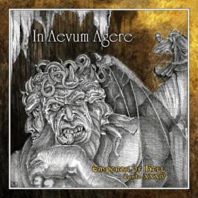 In Aevum Agere - Emperor of Hell - Canto XXXIV (2021