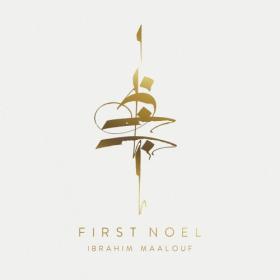 Ibrahim Maalouf - First Noel - 2021