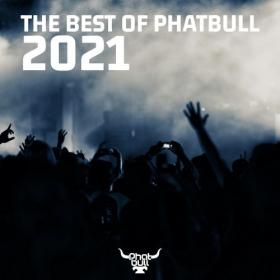 VA - The Best of Phatbull, 2021 (2021)