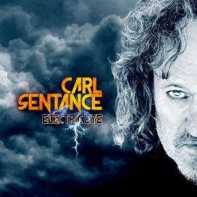 Carl Sentance (Nazareth)  - Electric Eye (2021)