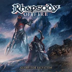 Rhapsody Of Fire - 2021 - Glory for Salvation [FLAC]