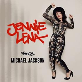 Jennie Lena - Jennie Lena Sings Michael Jackson (2021)
