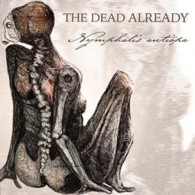 The Dead Already - 2021 - Nymphalis Antiopa