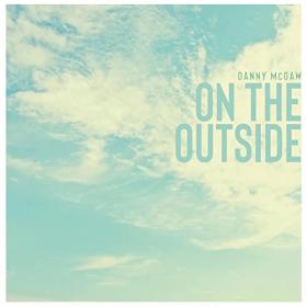 Danny McGaw - 2021 - On The Outside