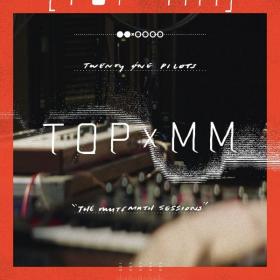 Twenty One Pilots - TOPxMM (ft  Mutemath) 2016
