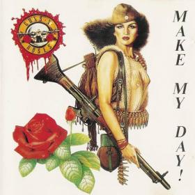 Guns N' Roses (Raccolta-1991) Make My Day [320]