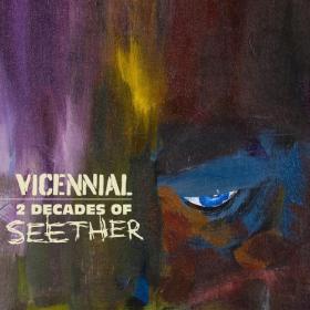 Seether – 2021 - Vicennial_ 2 Decades of Seether