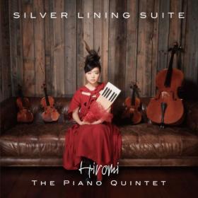 Hiromi  - Silver Lining Suite (2021) [24-192]