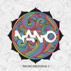 VA - Nano Sonic Sound System Vol  5 (2017) FLAC