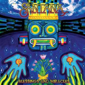 Santana - 2021 - Blessings and Miracles (FLAC)