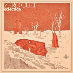 Zero Cult - 2021 - Eclectica [FLAC]