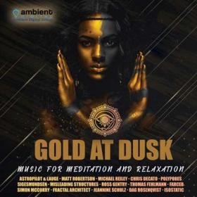 Gold At Dusk  Music For Meditation