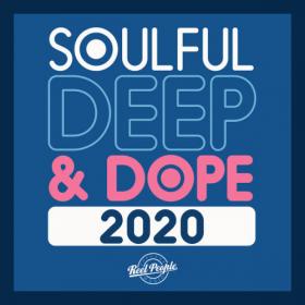 VA - Soulful Deep & Dope 2020 (2020) MP3