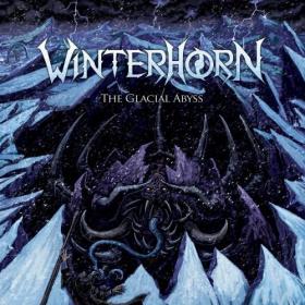 Winterhorn - The Glacial Abyss (2021)