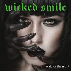 Wicked Smile - 2021 - Wait For The Night