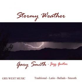 Gary Smith - 2021 - Stormy Weather [FLAC]