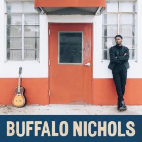 Buffalo Nichols - Buffalo Nichols - 2021