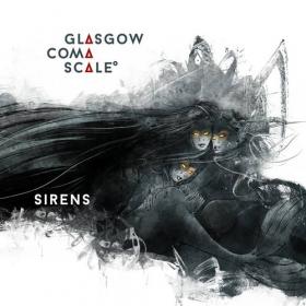 Glasgow Coma Scale - Sirens (2021)