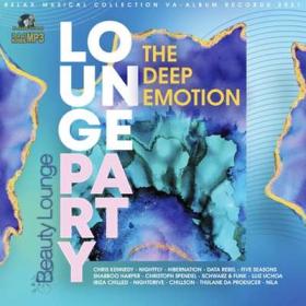 The Deep Emotion  Lounge Party