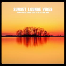 VA - Sunset Lounge Vibes (2021)