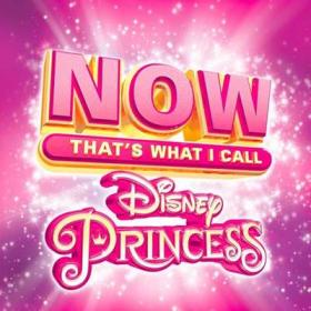 NOW Disney Princess (2021)