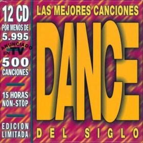 [1999] VA - Las Mejores Canciones Dance Del Siglo [Blanco Y Negro - MXCD 1010 (CR)]