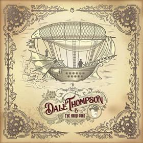 Dale Thompson & The Boon Dogs - 2021 - Dale Thompson & The Boon Dogs
