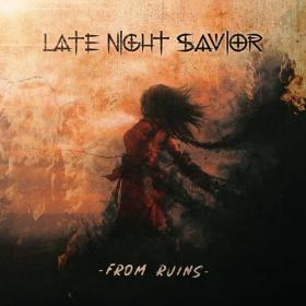 Late Night Savior - 2021 - From Ruins