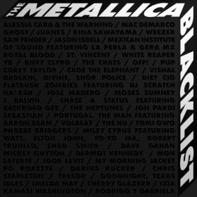 Metallica & Various Artists - 2021 - The Metallica Blacklist [FLAC]
