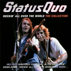 Status Quo - Rockin' All Over The World-The Collection (2011) FLAC