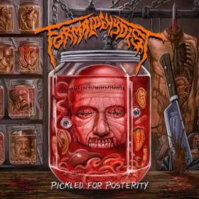 Formaldehydist - 2021 - Pickled for Posterity [FLAC]