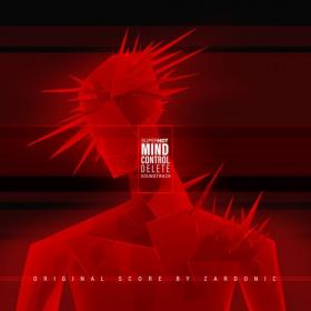 Zardonic - Superhot_Mind Control Delete Soundtrack (2020)