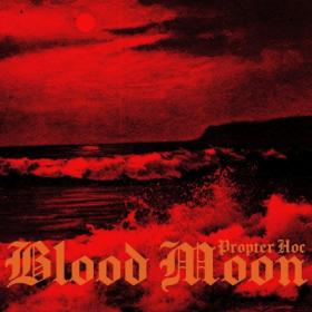 Propter Hoc - Blood Moon (2021)