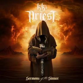 KK's Priest - 2021 - Sermons of the Sinner (24bit-48kHz)