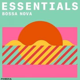 Bossa Nova Essentials (2021)