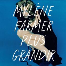Mylène Farmer - 2021 - Plus grandir - Best Of 1986 _ 1996