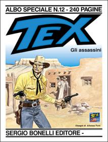 Tex Willer - Albo speciale - 12 - Gli Assassini