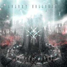 Galaxy Bulldozer - 2021 - At the Gates (FLAC)