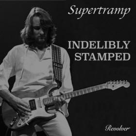 Supertramp - Indelibly Stamped (2022) Mp3 320kbps [PMEDIA] ⭐