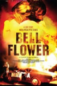 Bellflower (2012)DVD5 (NL-Engl subs) NLtoppers
