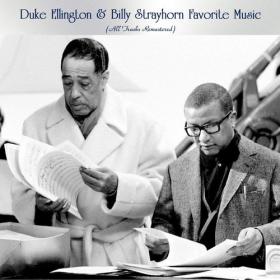 VA - Duke Ellington & Billy Strayhorn Favorite Music (All Tracks Remastered) (2022) Mp3 320kbps [PMEDIA] ⭐