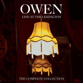 (2021) Owen - Live at the Lexington-The Complete Collection [FLAC]