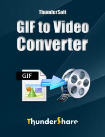 ThunderSoft GIF to Video Converter 3.8.0 (Repack & Portable) by elchupacabra