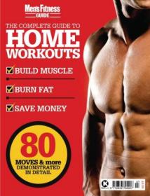 [ CoursePig com ] Men's Fitness Guide - The Ultimate Guide To Home Workouts - issue 7, 2021