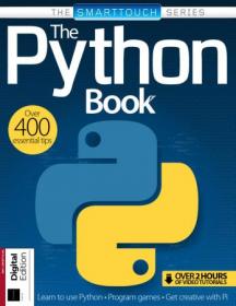 [ CourseMega com ] The SmartTouch Series - The Python Book - Issue 113, 11th Edition, 2021