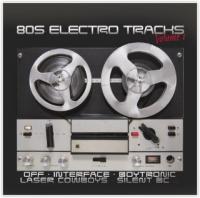 VA - 80's Electro Tracks Volume 1-5 (2018-2020)