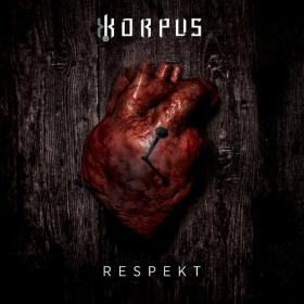 Korpus - Respekt (2017) [WMA Lossless] [Fallen Angel]