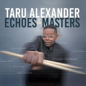 Taru Alexander - Echoes of the Masters (2022) [24Bit-88 2kHz] FLAC [PMEDIA] ⭐️