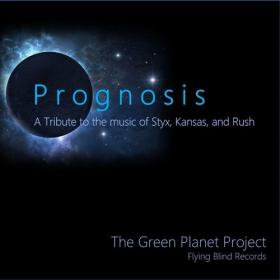 The Green Planet Project - Prognosis - A Tribute to the Music of Styx (2022) [24 Bit Hi-Res] FLAC [PMEDIA] ⭐️